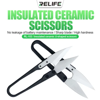 Relife RL-102 Керамични U-образни ножици с изолация, Специални за ремонт на акумулатори, Антистатик изолация, безопасни ножици, ръчни инструменти